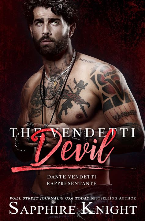 The Vendetti Devil Vendetti Famiglia 6 By Sapphire Knight Goodreads