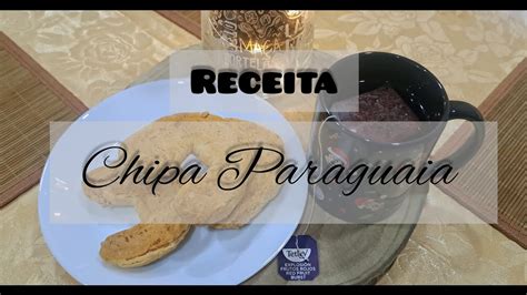 Receita Chipa Paraguaia YouTube