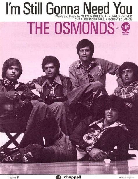 I M Still Gonna Need You Recorded By The Osmonds On Mgm Records For