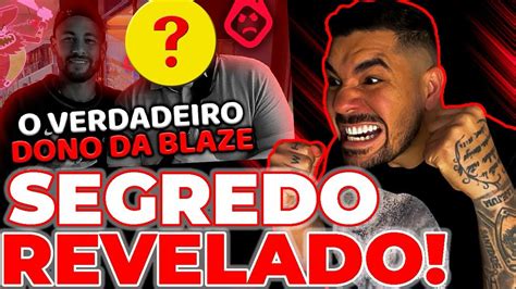 Ele O Dono Da Blaze Youtube