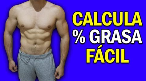 Aprende A Calcular Tu Porcentaje De Grasa Corporal En Casa En Pasos