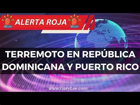 Gary Lee Ltima Hora Terremoto Estremece La Rep Blica