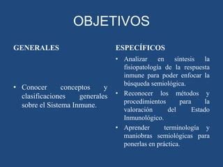 Introducción y semiología del sistema inmune PPT