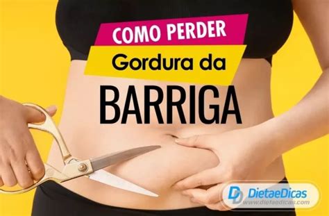 Dicas De Como Perder Gordura Da Barriga Wiki Da Saúde