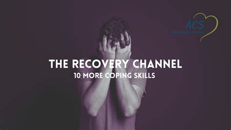 10 Coping Skills For Addiction And Recovery Part 2 The Recovery