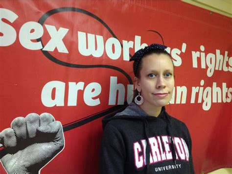 Advocacy Groups Say Ottawa Sex Workers Need More Social Services Not Legislation Ottawa Citizen