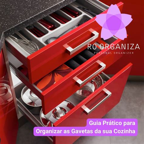 Guia Prático para Organizar as Gavetas da sua Cozinha