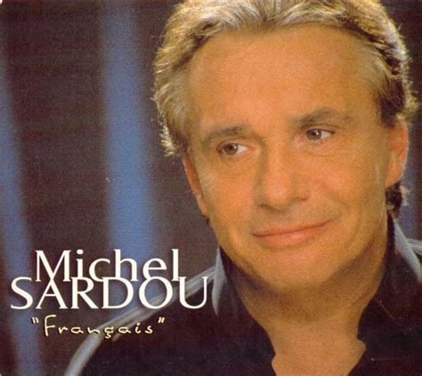 Michel Sardou - Français Lyrics and Tracklist | Genius