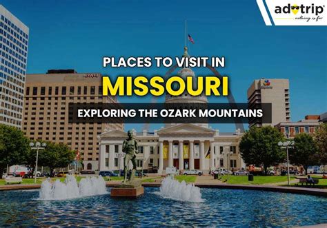 20 Best Places To Visit In Missouri