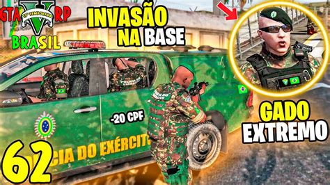 GTA 5 ROLEPLAY BRASIL INVADIMOS BASE DO EXÉRCITO 20 cpf 13ª