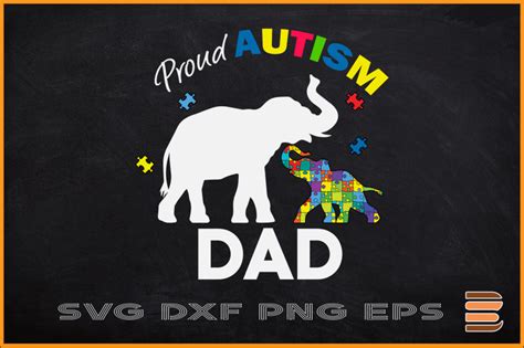 Proud Autism Dad Autism Elephan By Chippoadesign Thehungryjpeg