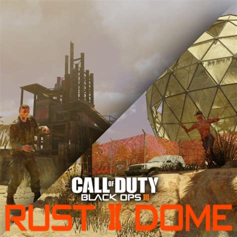 Release Call Of Duty Black Ops 3 Custom Zombie Maps RUST DOME