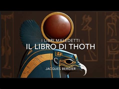 I Libri Maledetti Il Libro Di Thoth Jacques Bergier Youtube