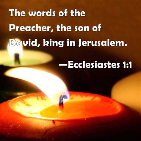 Ecclesiastes 1 1 The Words Of The Preacher The Son Of David King In