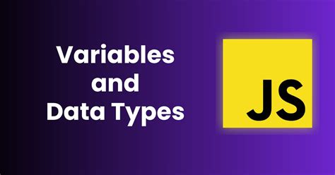 Variables And Data Types In Javascript