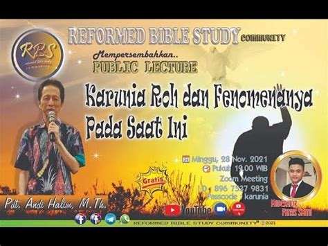 Public Lecture RBS Pdt Andi Halim M Th KARUNIA ROH FENOMENA