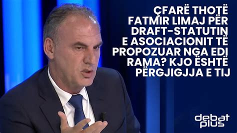 Çfarë thotë Fatmir Limaj për draft statutin e Asociacionit të propozuar