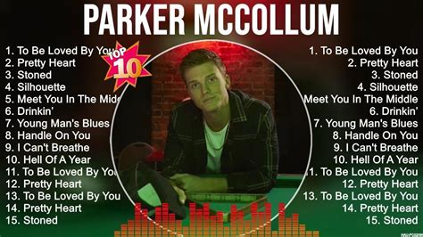 Parker Mccollum Top Hits Popular Songs Top Song Collection Youtube