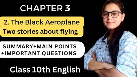 The Black Aeroplane Class 10 Chapter 3 Two Stories About Flying