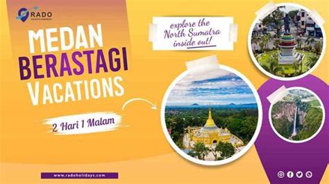 Wisata Berastagi Medan Hari Malam Travel Medan