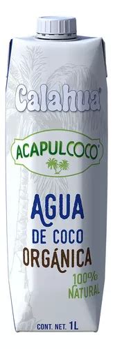 Agua De Coco Orgánica Calahua Acapulcoco 1l MercadoLibre