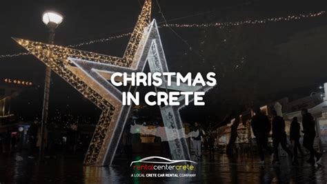 Christmas In Crete Explore Crete During The Festive Season