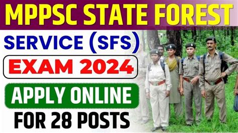 MPPSC State Forest Service Exam 2024 Apply Online For 28 Posts