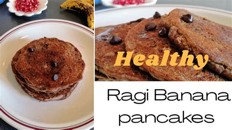 Ragi Banana Pancakes Recipe रागी पेनकेक्स Quick Easy And Healthy