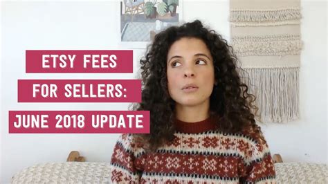 Etsy Fees Explained Etsy Fees For Sellers June 2018 Update YouTube