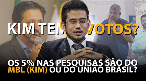 Quem Tem Mais Voto Em Sp Kim Kataguiri Mbl Ou Uni O Brasil Youtube