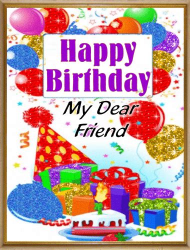 Happy Birthday To My Dear Friend. Free For Best Friends eCards | 123 ...