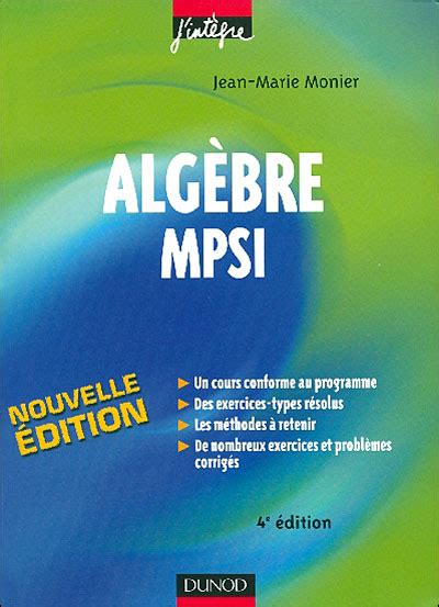 Algèbre MPSI Cours et 700 exercices corrigés broché Jean Marie