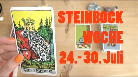 STEINBOCK Woche 24 30 Juli 2023 Tarot Reading YouTube