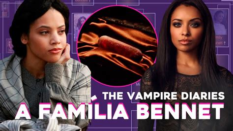 Fam Lia Bennett Linhagem Bruxas Cronologia The Vampire Diaries