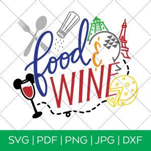 Epcot Food Wine Festival Svg Once Upon A Theme Park