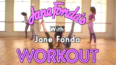 Jane Fondas Workout Feito Por Elas