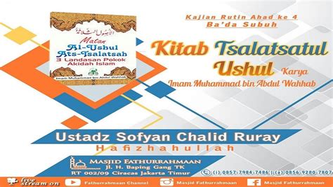 Ustadz Sofyan Chalid Ruray Kitab Ushul Tsalatsah YouTube