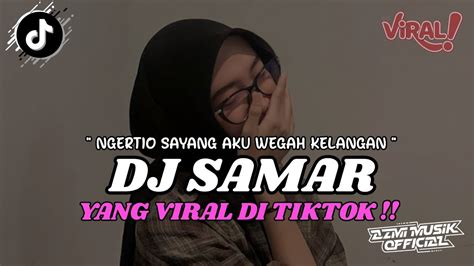 Dj Ngertio Sayang Aku Wegah Kelangan Dj Samar Masdddho Viral Tiktok 2024 Youtube