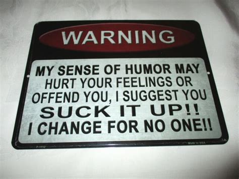 Warning My Sense Of Humor May Offend You Metal Sign 04 New Ebay