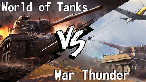 World Of Tanks Vs War Thunder Edit Youtube