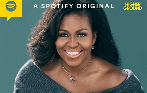 Michelle Obama Ganha Podcast Pelo Spotify E Higher Ground Ofuxico