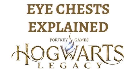 How To Open Eye Chest Hogwarts Legacy YouTube