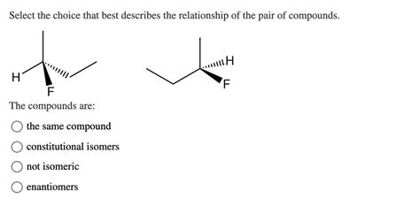 Solved Select The Choice That Best Describes The Chegg