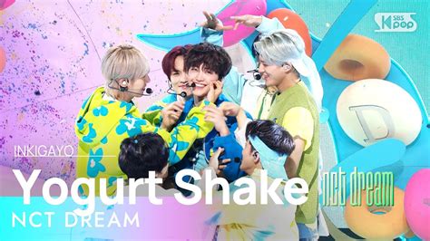 NCT DREAM 엔시티 드림 Yogurt Shake 인기가요 inkigayo 20230813 YouTube