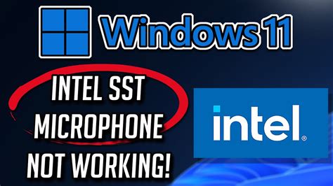 FIX Intel SST Microphone Not Working In Windows 11 10 Solution