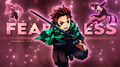 Demon Slayer Badass Edit Fearless Edit AMV Remake Of XIMEZ YouTube