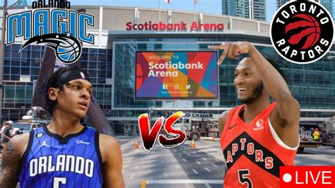 Orlando Magic Vs Toronto Raptors Live Stream Play By Play