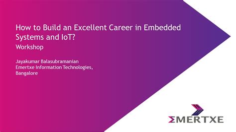 Workshop How To Build An Excellent Career In Embedded Systems And IoT