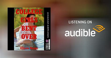 College Girls Bent Over Five Tales Of Barely Legal Rough Sex Audiobook By Allysin Range