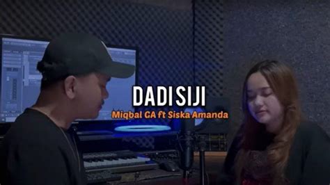 Chord Dan Lirik Lagu Dadi Siji Miqbal Ga Ft Siska Amanda Dadi Siji